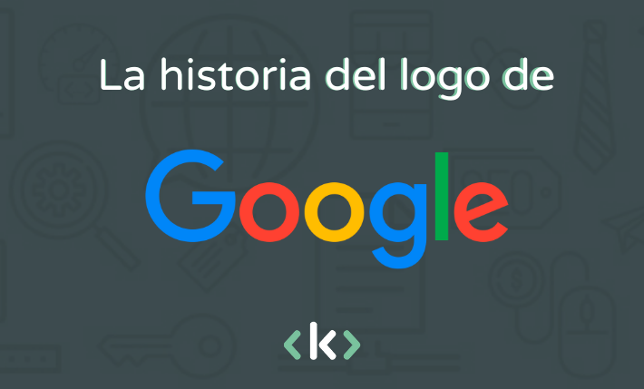 La Historia Del Logo De Google - Keyweo